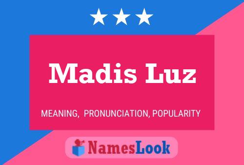 Постер имени Madis Luz