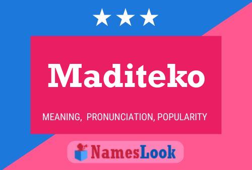 Постер имени Maditeko