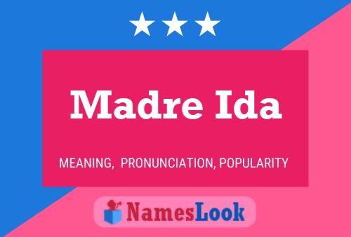 Постер имени Madre Ida