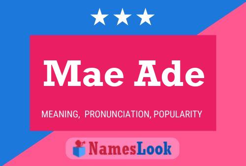 Постер имени Mae Ade