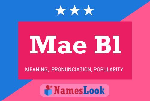 Постер имени Mae Bl