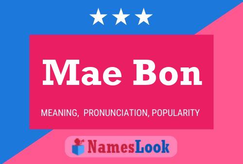 Постер имени Mae Bon