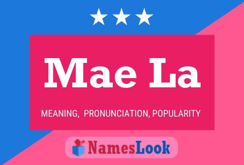 Постер имени Mae La