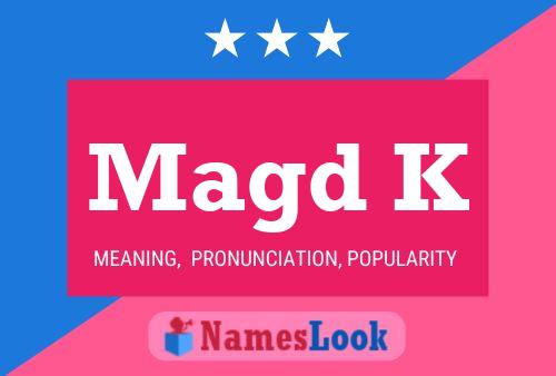 Постер имени Magd K