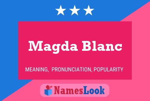 Постер имени Magda Blanc