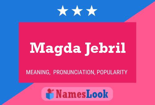 Постер имени Magda Jebril