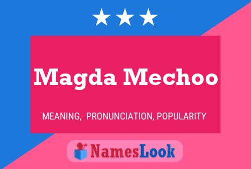 Постер имени Magda Mechoo