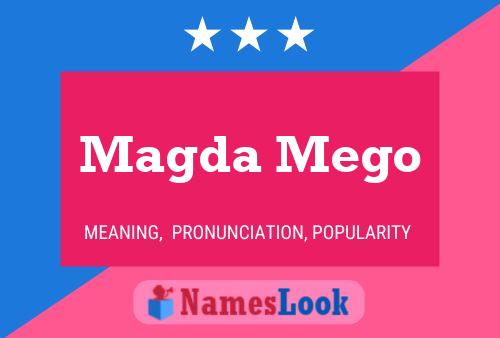 Постер имени Magda Mego