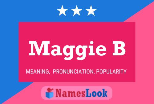 Постер имени Maggie B