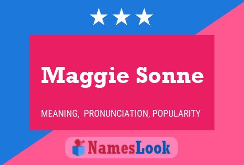 Постер имени Maggie Sonne