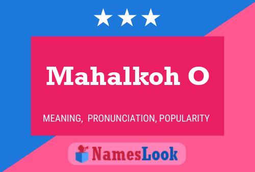 Постер имени Mahalkoh O