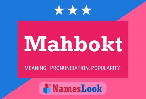 Постер имени Mahbokt