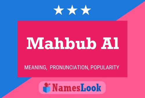 Постер имени Mahbub Al