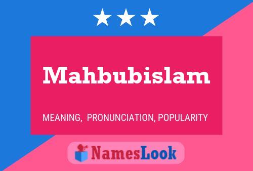 Постер имени Mahbubislam