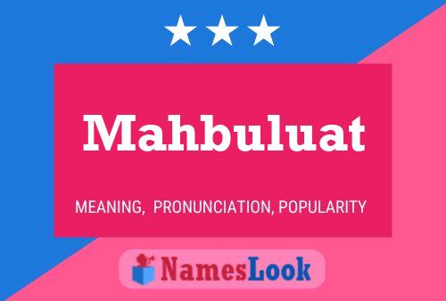 Постер имени Mahbuluat