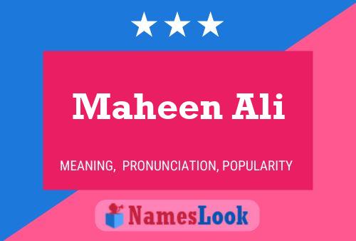 Постер имени Maheen Ali