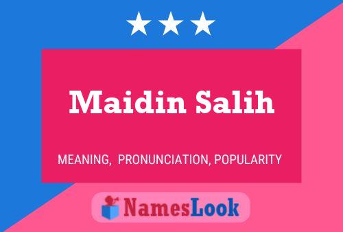 Постер имени Maidin Salih