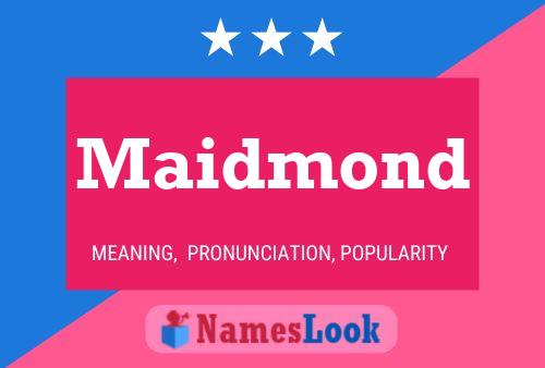 Постер имени Maidmond