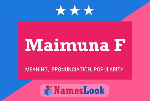 Постер имени Maimuna F