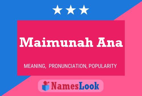 Постер имени Maimunah Ana