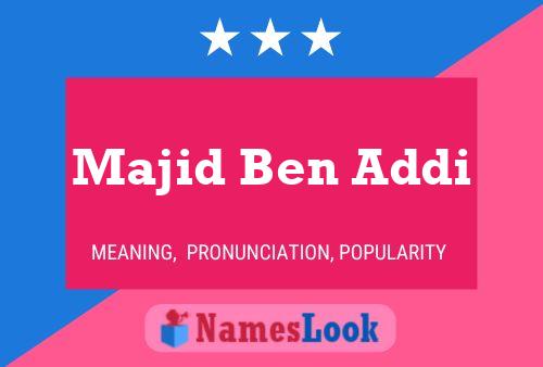 Постер имени Majid Ben Addi