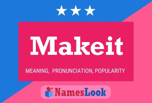 Постер имени Makeit