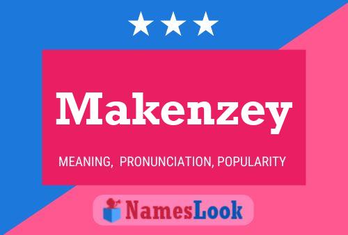 Постер имени Makenzey