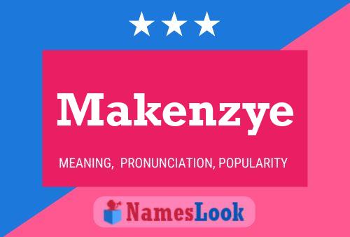 Постер имени Makenzye