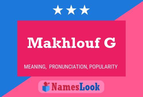 Постер имени Makhlouf G