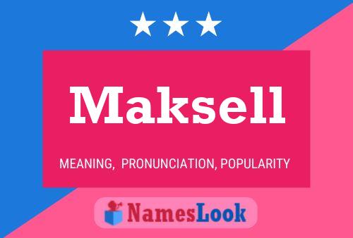 Постер имени Maksell