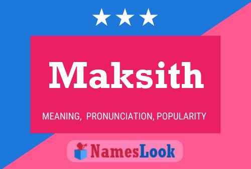 Постер имени Maksith