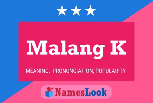 Постер имени Malang K