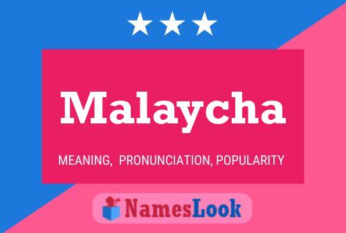 Постер имени Malaycha