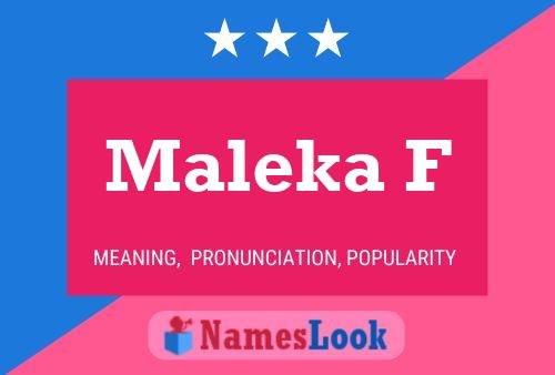 Постер имени Maleka F