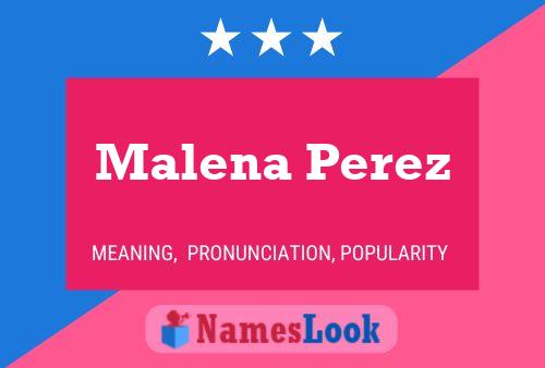 Постер имени Malena Perez