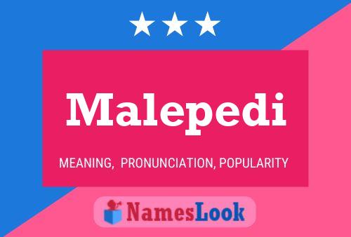 Постер имени Malepedi