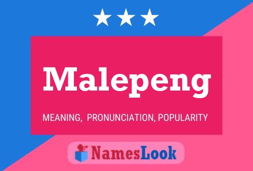 Постер имени Malepeng