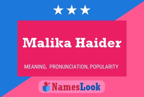 Постер имени Malika Haider