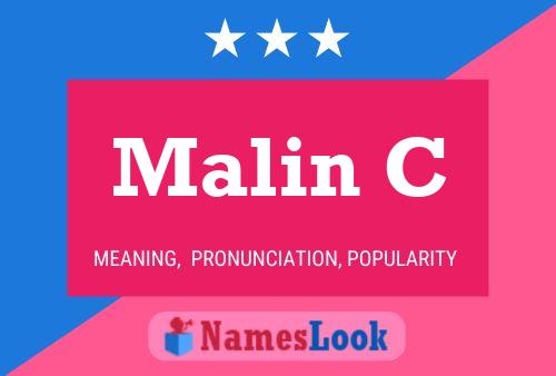 Постер имени Malin C