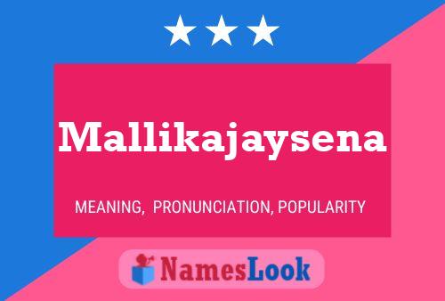 Постер имени Mallikajaysena