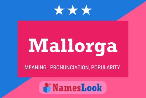 Постер имени Mallorga