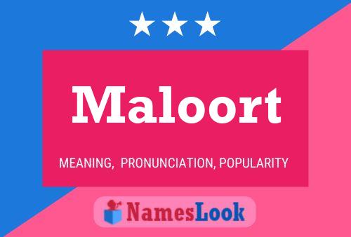 Постер имени Maloort