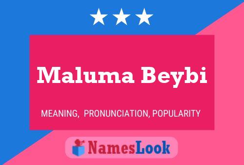 Постер имени Maluma Beybi