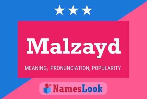 Постер имени Malzayd