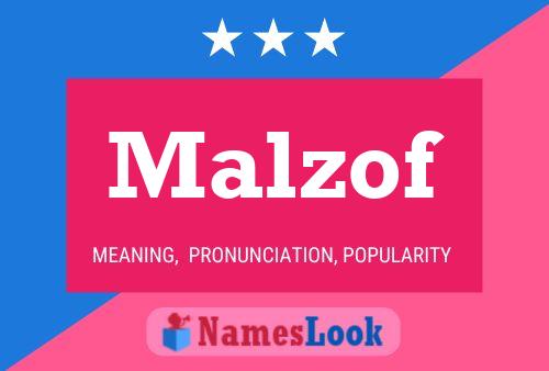 Постер имени Malzof