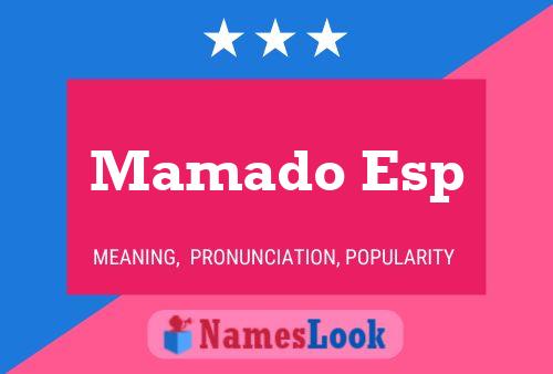 Постер имени Mamado Esp