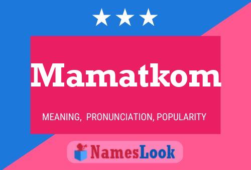 Постер имени Mamatkom