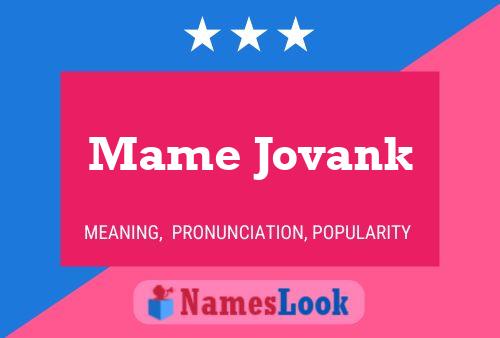 Постер имени Mame Jovank