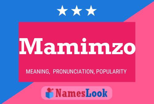 Постер имени Mamimzo