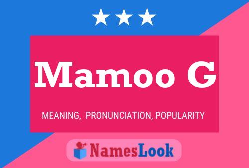 Постер имени Mamoo G